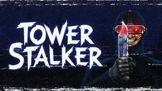 Tower Stalker