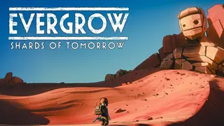 Evergrow: Shards of Tomorrow