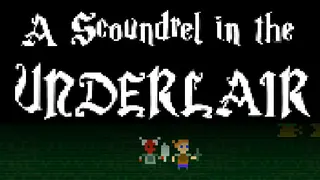 A Scoundrel in the Underlair
