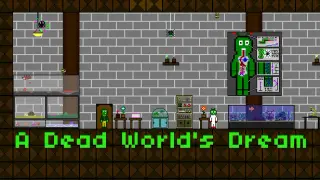 A dead world's dream