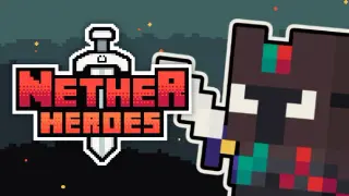 NETHER HEROES