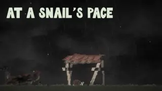 At a Snail's Pace