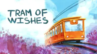 The tram of wishes