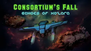 Consortium's Fall: Echoes of Xo'lara