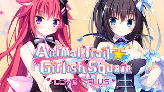 Animal Trail ☆ Girlish Square LOVE+PLUS