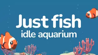 Just Fish: Idle Aquarium