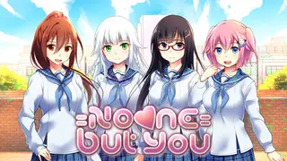 No One But You