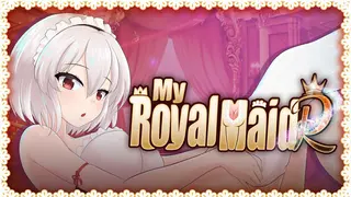 My Royal Maid R