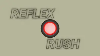 Reflex Rush