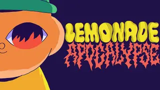 Lemonade Apocalypse 2: The Great Filter