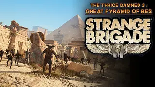 Strange Brigade - The Thrice Damned 3: Great Pyramid of Bes