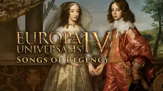 Europa Universalis IV: Songs of Regency