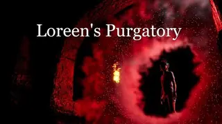 Loreen's Purgatory
