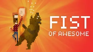 FIST OF AWESOME