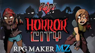 RPG Maker MZ - POP! Horror City