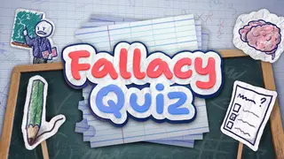 Fallacy Quiz