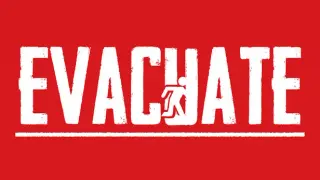 Evacuate