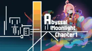 Abyssal Moonlight-Chapter1