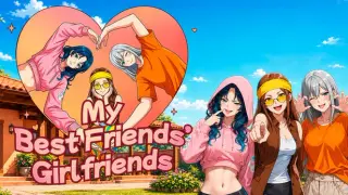 My Best Friendsβ Girlfriends