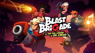 Blast Brigade vs. the Evil Legion of Dr. Cread