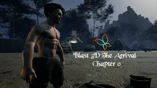 Blast 3D The Arrival ~ Chapter 0 ~