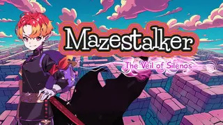 Mazestalker: The Veil of Silenos