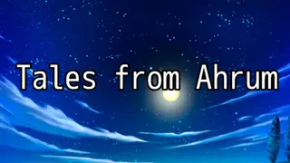 Tales from Ahrum