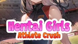 Hentai Girls: Athlete Crush - Switch