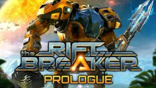 The Riftbreaker: Prologue