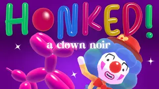 Honked! a clown noir