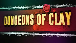 Dungeons of Clay