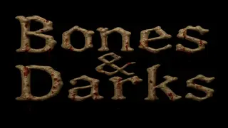 Bones&Darks
