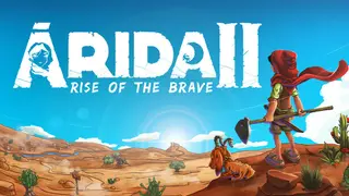 ARIDA 2: Rise of the Brave