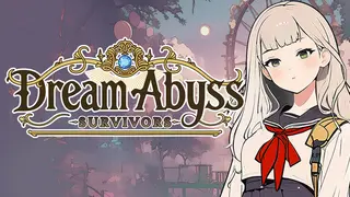 Dream Abyss: survivors