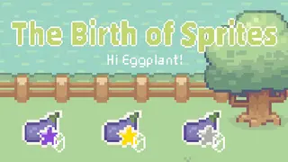 The Birth of Sprites