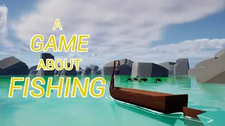 AGameAboutFishing