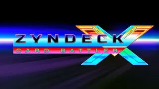 ZYNDECK VX: Card Battler