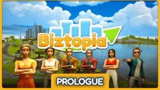 Biztopia: Prologue