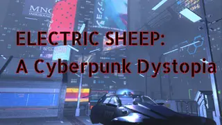 Electric Sheep: A Cyberpunk Dystopia
