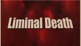 Liminal Death