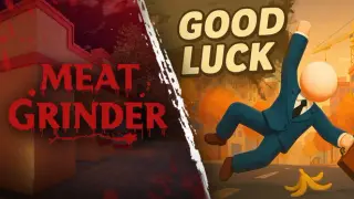Meat Grinder x Good Luck
