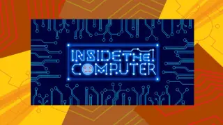 Inside The Computer