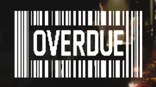 Overdue