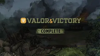Valor & Victory complete