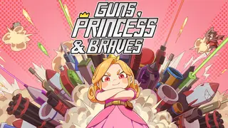 Guns, Princess and Braves