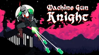 Machine Gun Knight