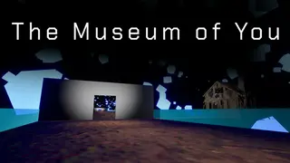 The Museum of You