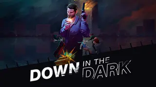 Down In The Dark