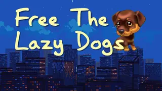 Free The Lazy Dogs