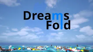 Dreams Fold